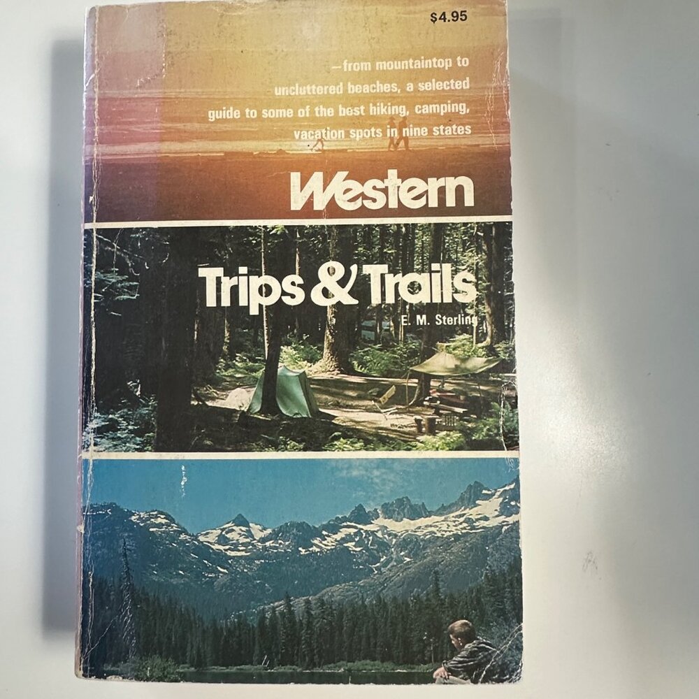 Western Trips & Trails by E. M. Sterling Stackpole Books softcover 1974